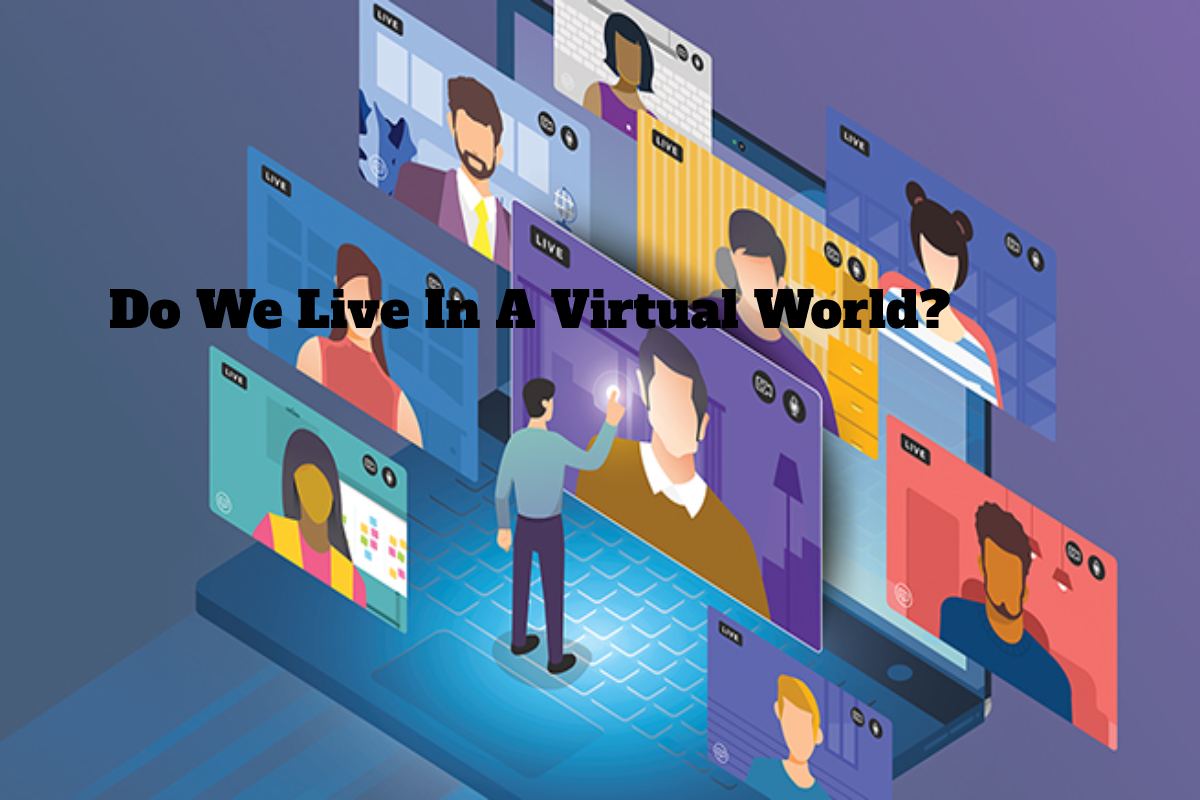 do-we-live-in-a-virtual-world